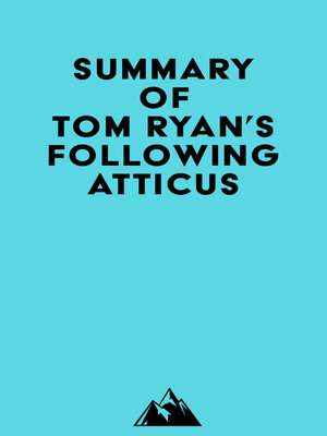 cover image of Summary of Tom Ryan's Following Atticus